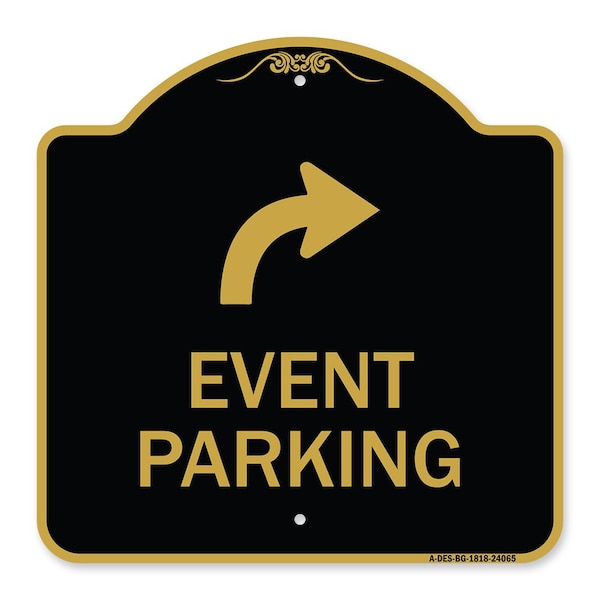 Signmission Event Parking W/ Upper Right Arrow, Black & Gold Aluminum Sign, 18" x 18", BG-1818-24065 A-DES-BG-1818-24065 - main